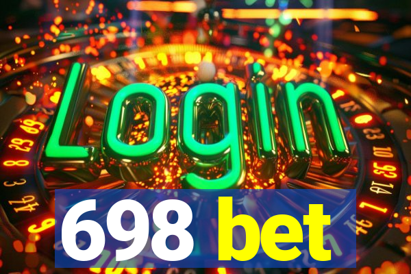 698 bet